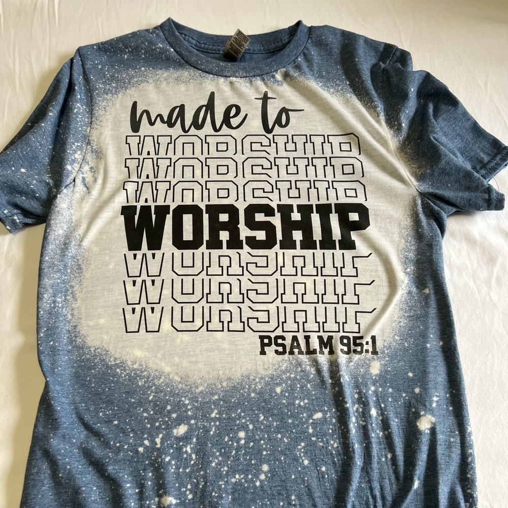 Made to worship Bleached Tee